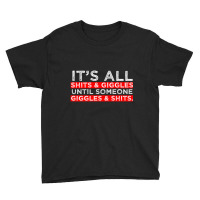 It's All Shits And Giggles Adult Humor Friend Poo Youth Tee | Artistshot