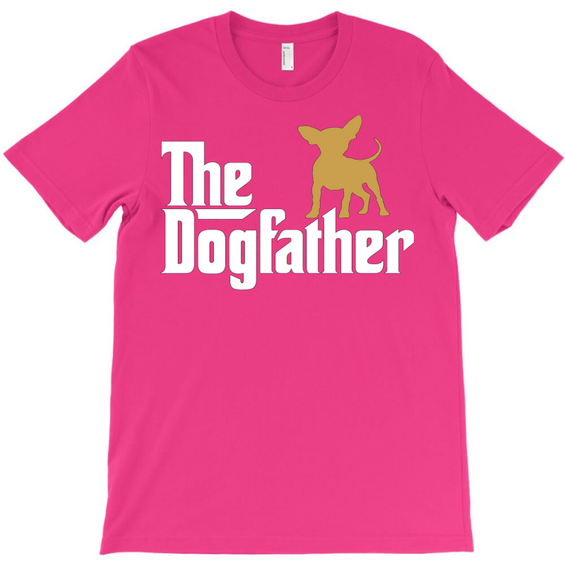 The Dogfather Chihuahua Funny Shirt T-Shirt by bazazkwstas | Artistshot