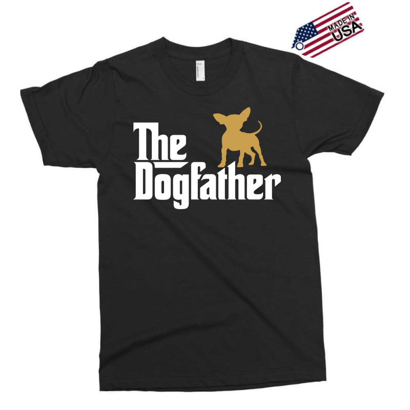 The Dogfather Chihuahua Funny Shirt Exclusive T-shirt by bazazkwstas | Artistshot