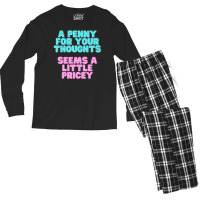 Joke A Penny For Your Thoughts Seems A Little Pricey Men's Long Sleeve Pajama Set | Artistshot