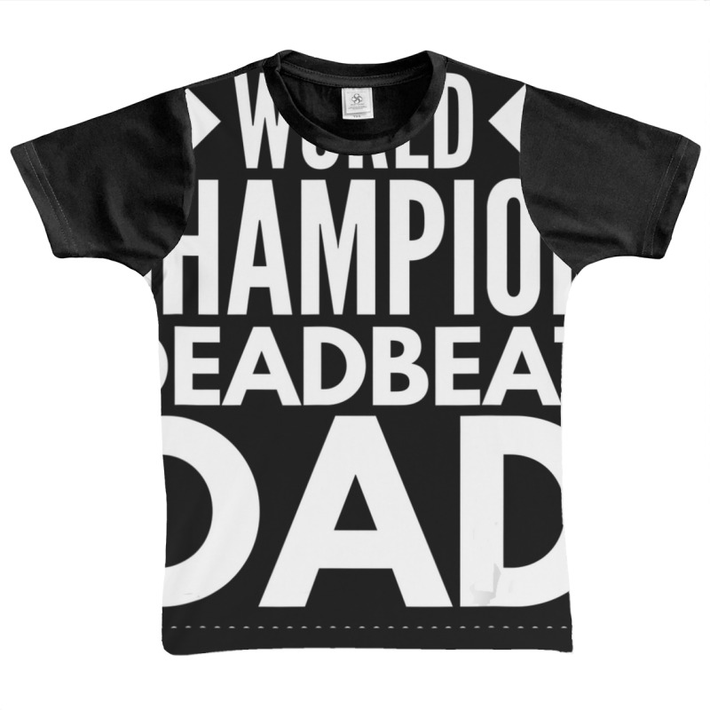 Mens World Champion Deadbeat Dad Single Father's Day Graphic Youth T-shirt | Artistshot