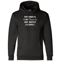 Funny Finnish Finland Suomi Sisu I Like Saunas Champion Hoodie | Artistshot