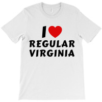 I Love Regular Virginia T-shirt | Artistshot