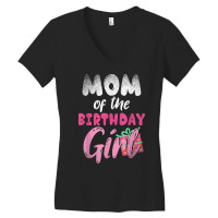 Family Parents Mom Of The Birthday Girl Mommy T Shirt Women's V-neck T-shirt | Artistshot