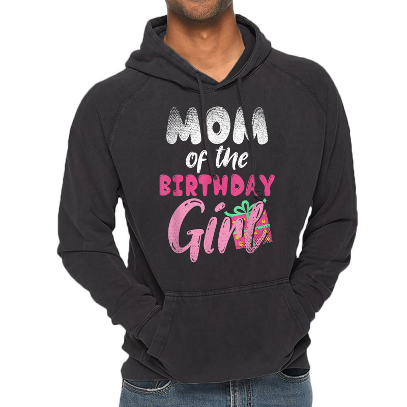 Family Parents Mom Of The Birthday Girl Mommy T Shirt Vintage Hoodie by tamkyfashions | Artistshot