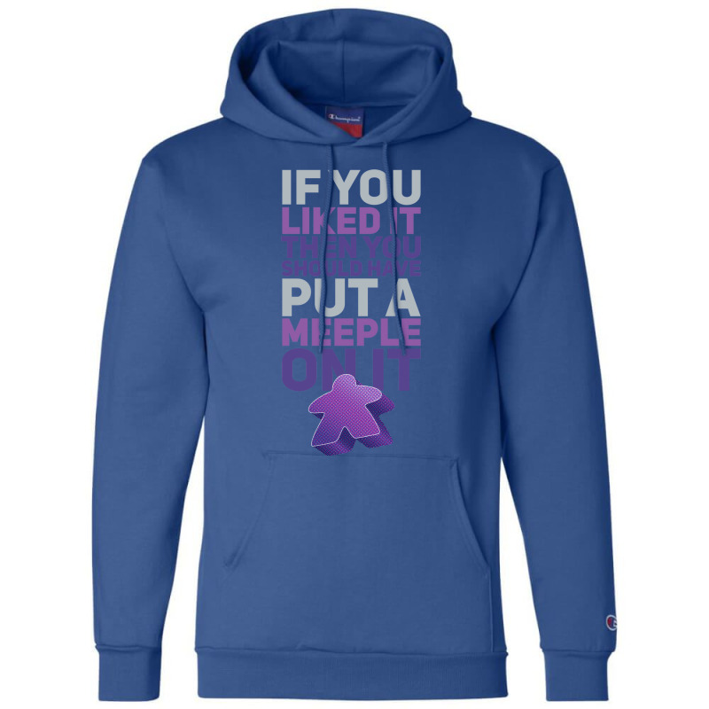 Should Have Put A Purple Meeple On It Champion Hoodie by zuozuonauhelo | Artistshot