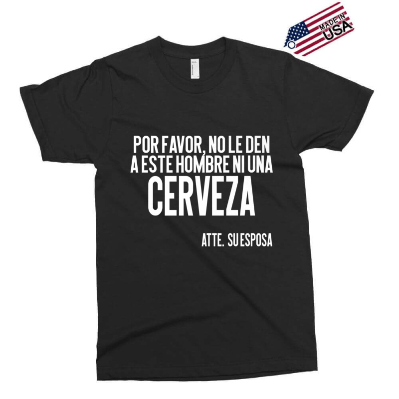 No Mas Cerveza Sayings Pun Latin Spanish Exclusive T-shirt by tintruong | Artistshot