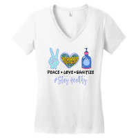 Peace Love Sanitize Stay Healthy For Light Women's V-neck T-shirt | Artistshot