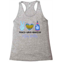 Peace Love Sanitize Stay Healthy For Light Racerback Tank | Artistshot