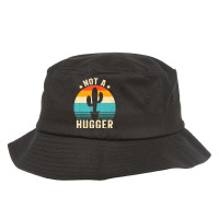 Not A Hugger Vintage Cactus Sarcastic Cute Cactus Bucket Hat | Artistshot