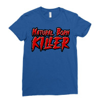 Natural Born Killer Ladies Fitted T-shirt | Artistshot