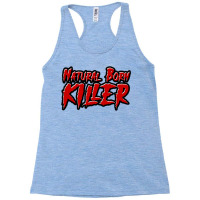 Natural Born Killer Racerback Tank | Artistshot