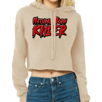 Natural Born Killer Cropped Hoodie | Artistshot