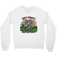 Why Work When You Can Run The Table Crewneck Sweatshirt | Artistshot