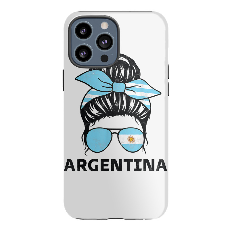 Argentinian Girl Argentina Girl Chica Argentine T Shirt Iphone 13 Pro Max Case | Artistshot