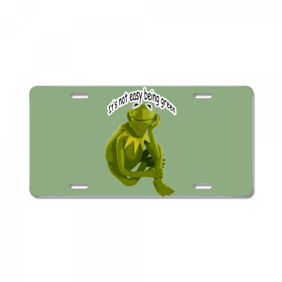 Its Not Easy Being Green Kermit The Frog License Plate By Dhuong88