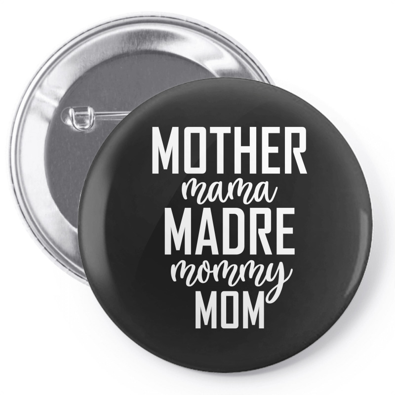 Mother Mama Madre Mommy Mom Pin-back Button | Artistshot