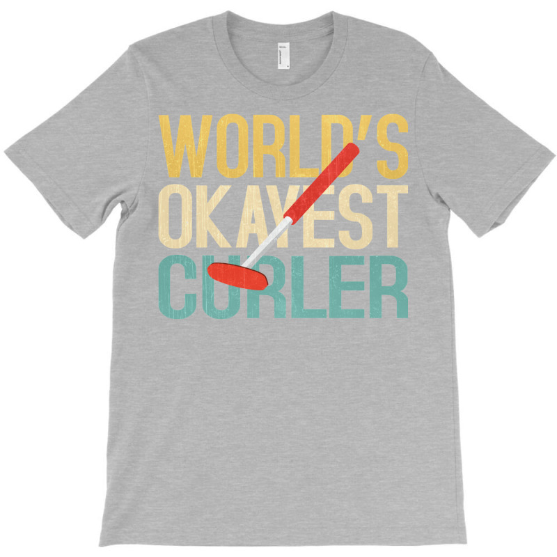 World's Okayest Curler T-Shirt by zuozuonauhelo | Artistshot