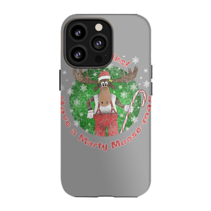 Marty Moose Mas!  (national Lampoon's Christmas Vacation) Iphone 13 Pro Case | Artistshot