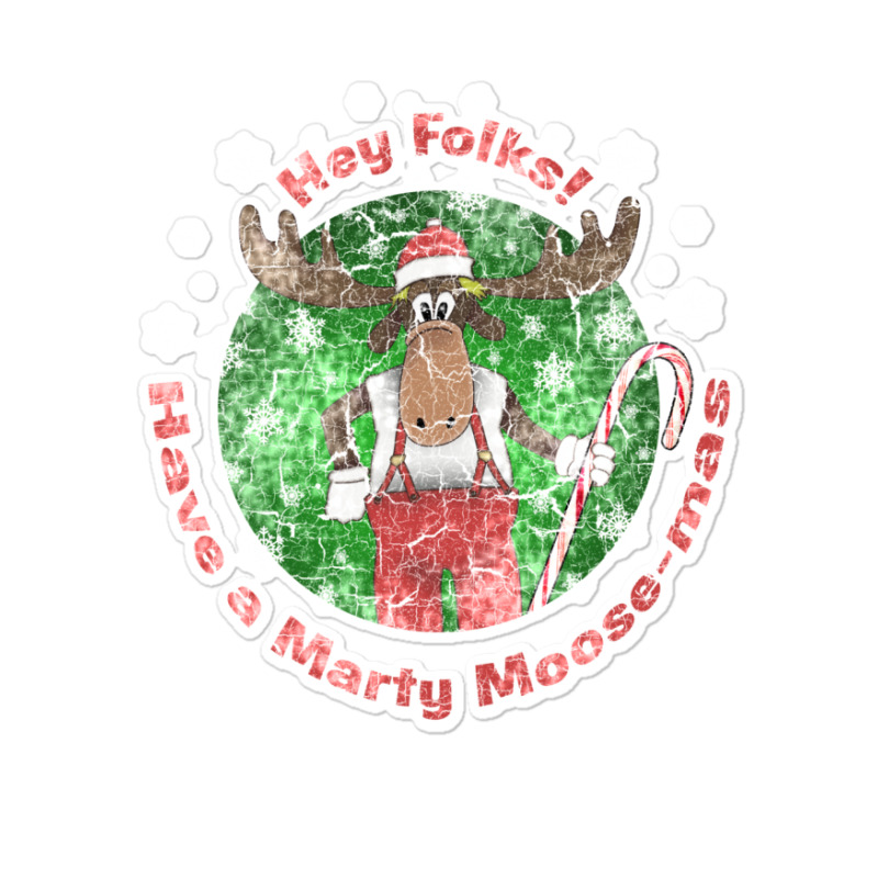 Marty Moose Mas!  (national Lampoon's Christmas Vacation) Sticker | Artistshot