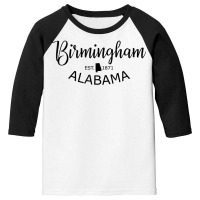 Birmingham Alabama Shirt Classic Birmingham Al Us City T Shirt Youth 3/4 Sleeve | Artistshot