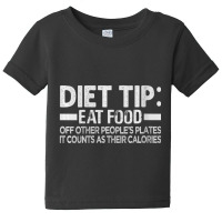 Womens Diet Tip Eat Food Off Other People's Plates Sarcastic Vneck Baby Tee | Artistshot