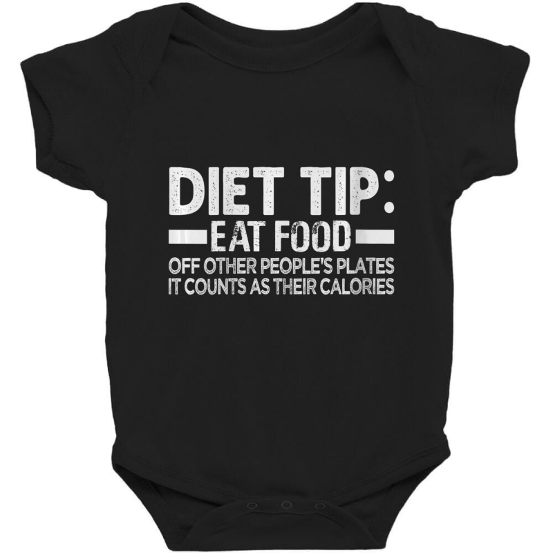 Womens Diet Tip Eat Food Off Other People's Plates Sarcastic Vneck Baby Bodysuit | Artistshot