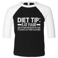 Womens Diet Tip Eat Food Off Other People's Plates Sarcastic Vneck Toddler 3/4 Sleeve Tee | Artistshot