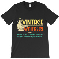 Vintage Waitress Waiter Restaurant Server Food Serving T-shirt | Artistshot