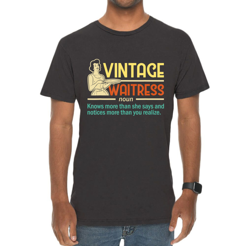 Vintage Waitress Waiter Restaurant Server Food Serving Vintage T-Shirt by tiennguyen | Artistshot