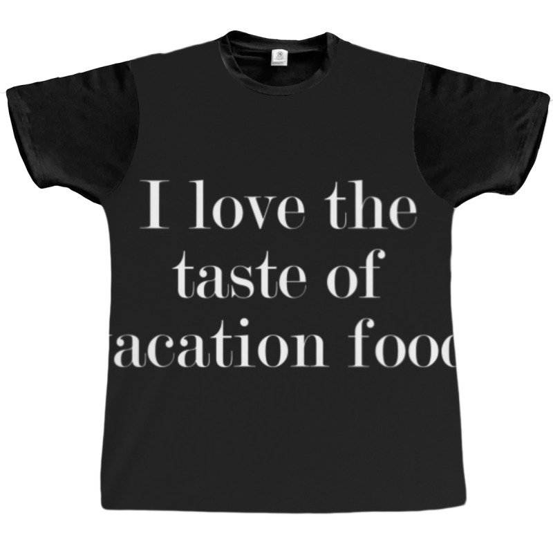 Womens I Love The Taste Of Vacation Food V-neck Graphic T-shirt | Artistshot