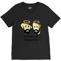 Womens Cheeses Of Nazareth, Christmas Food V-neck V-neck Tee | Artistshot