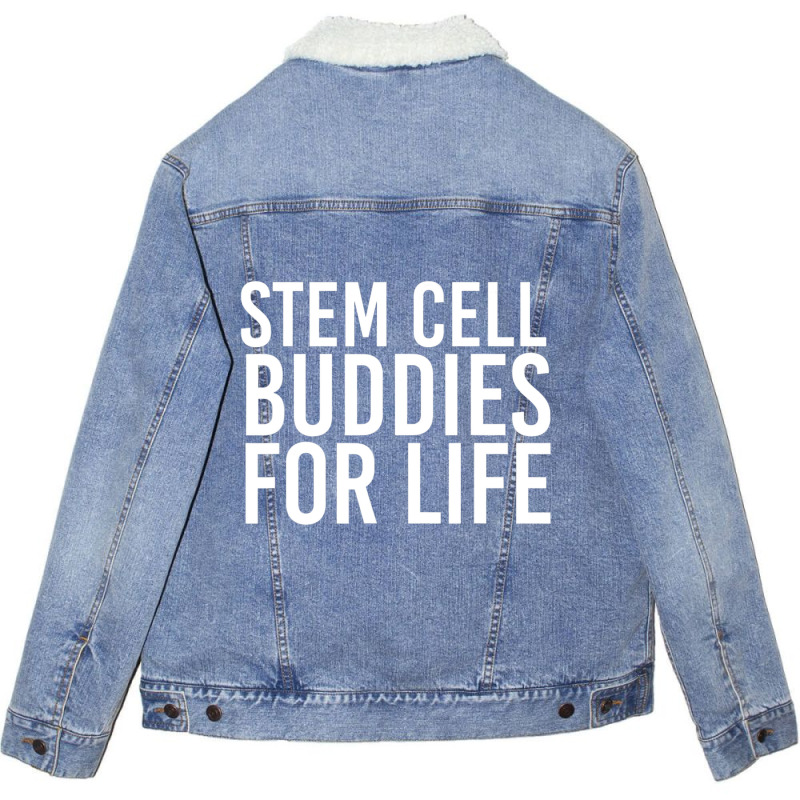 Stem Cell Buddies For Life Transplant Survivor Unisex Sherpa-lined Denim Jacket | Artistshot