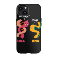 Still Single Always Dna Rna Chains Biology Lover Biochemist Iphone 13 Case | Artistshot