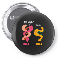 Still Single Always Dna Rna Chains Biology Lover Biochemist Pin-back Button | Artistshot