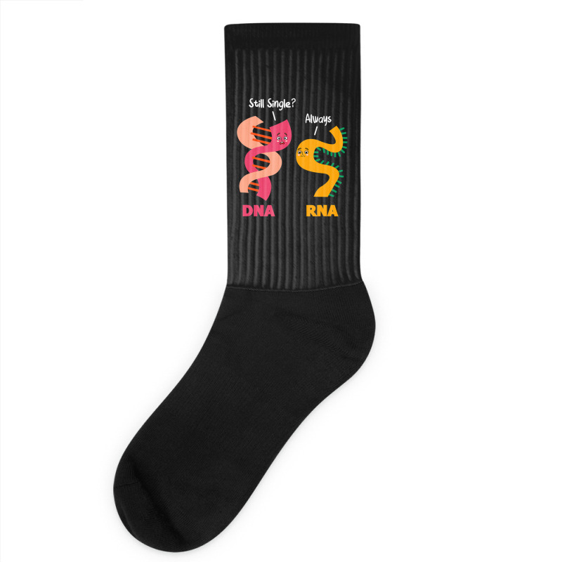 Still Single Always Dna Rna Chains Biology Lover Biochemist Socks | Artistshot