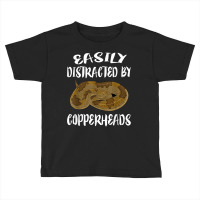 Easily Distracted By Copperheads Snake T Shirt Toddler T-shirt | Artistshot