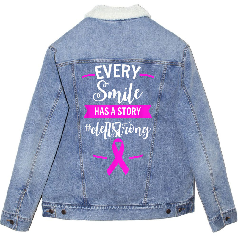 Every Smile Has A Story Cleft Strong Cleft Lip And Palate Aw T Shirt Unisex Sherpa-Lined Denim Jacket by kaykemyjoa | Artistshot