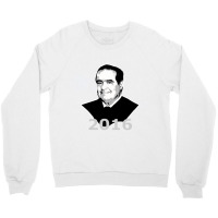 Antonin Scalia 2016 Candidate Crewneck Sweatshirt | Artistshot