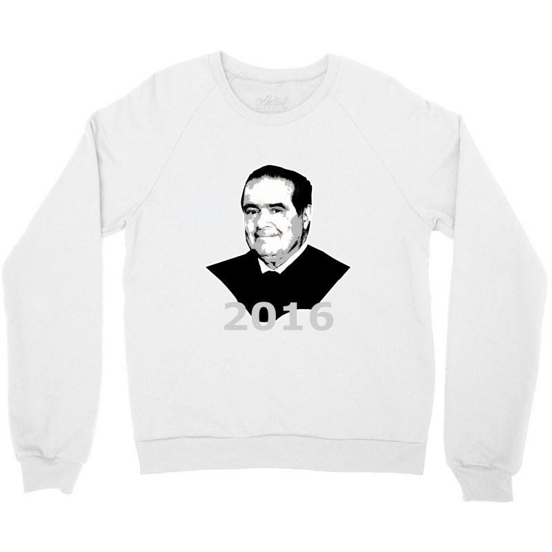 Antonin Scalia 2016 Candidate Crewneck Sweatshirt by martinalinamcneal | Artistshot