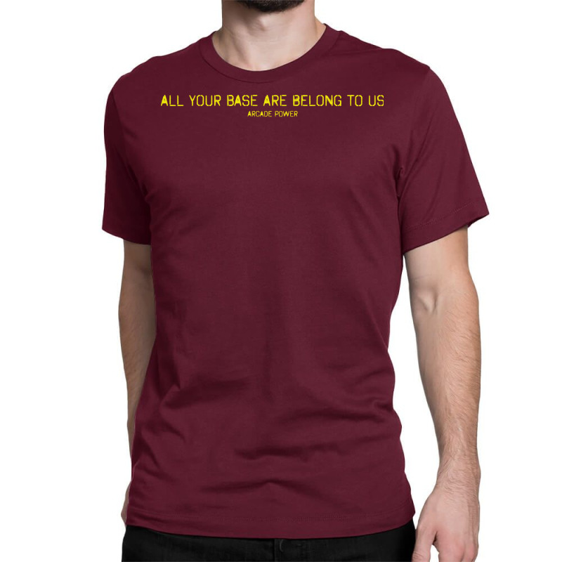 All Your Base Are Belong To Us Summer Classic T-shirt by namataniniz | Artistshot