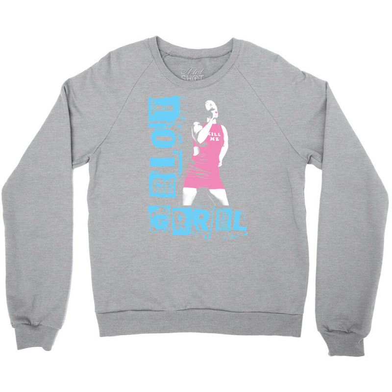 Riot Grrrl Punk Crewneck Sweatshirt by roziercompe1 | Artistshot