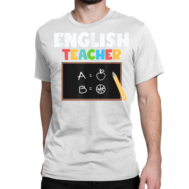 English Teacher Language Grammar T Shirt Classic T-shirt by brict6eguo | Artistshot