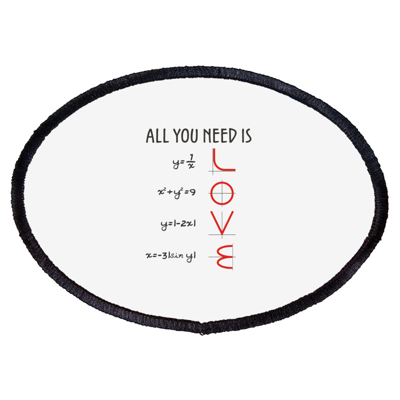 All You Need Is Love Equations Oval Patch | Artistshot