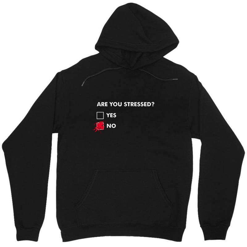 Are You Stressed Unisex Hoodie | Artistshot