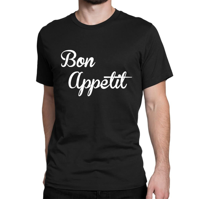 Bon Appetit Classic T-shirt by BethanyIrwin | Artistshot