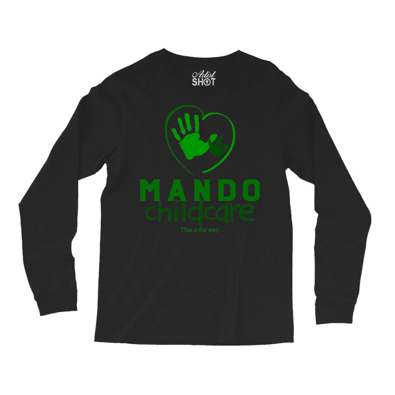 Mando Childcare Long Sleeve Shirts | Artistshot