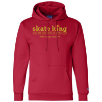 Skate King Champion Hoodie | Artistshot