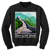 Great Wall Of China Time Well Spent T Shirt Youth Sweatshirt | Artistshot