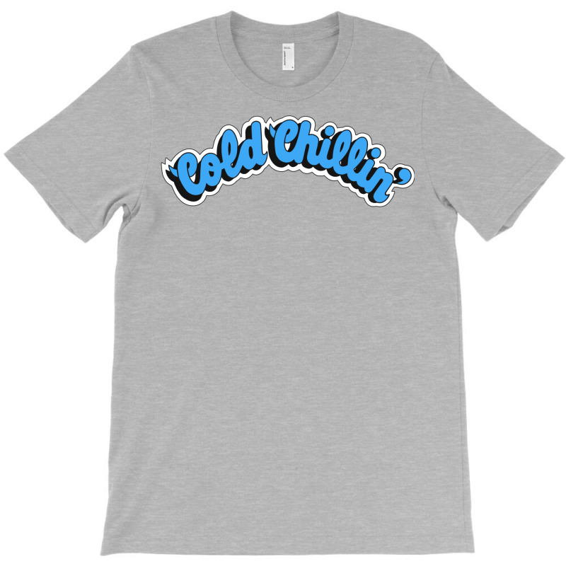 Cold Chillin Old School Hip Hop T-shirt | Artistshot